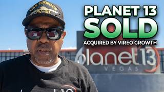 Vireo Growth Just Bought Planet 13 and Here's What It Means