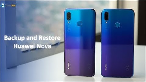 How to Backup and Restore Huawei Nova Easily