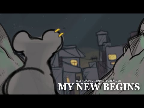 My New Begins : Jelly si Curut Bodas Story [Lore Video] - VtuberID