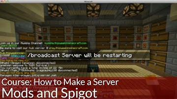 Course: How to Make a Server, Mods that will help your server, and Spigot
