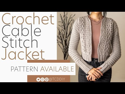 How to Crochet: Cable Stitch Jacket | Pattern & Tutorial DIY