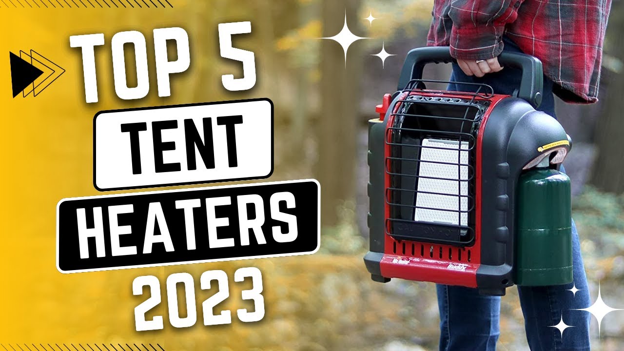 Top 5 Best Tent Heaters In 2023 - YouTube