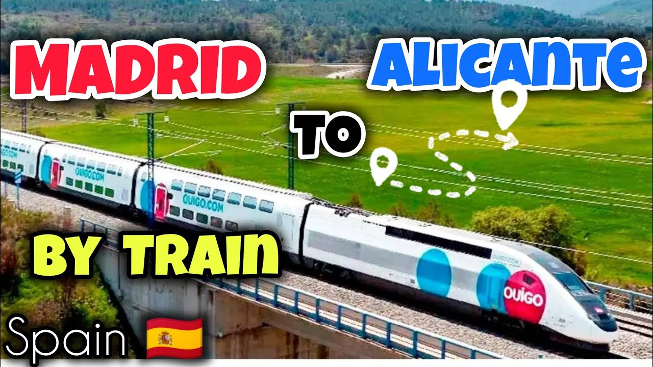 From MADRID TO ALICANTE 🚇BY TRAIN  JOURNEY SPAIN🇪🇸 