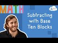 Base 10 Blocks Subtraction Concepts