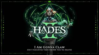 Video thumbnail of "Hades II -  I Am Gonna Claw (Out Your Eyes then Drown You to Death)"