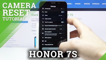 How to Reset Camera Settings in HONOR 7S – Manage Camera Settings