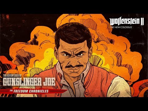Wolfenstein II:The Adventures of Gunslinger Joe –Now Available