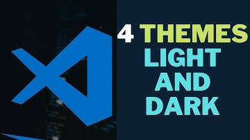 VSCode - 2 light and 2 dark Themes