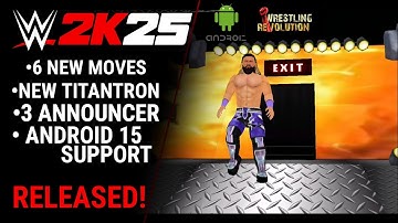 RELEASED!! WR3D ANDROID 14 & 15 SUPPORT |TITANTORN| NEW MOVES AND TAUNTS( SAMON SPIKE,DEAD EYE)