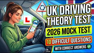 UK Driving Theory Test 2026 Mock Test | 10 Difficult DVSA Questions &amp; Correct Answers