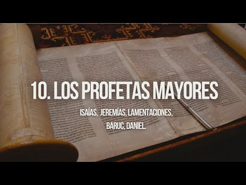 10. The major prophets.