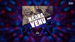 Raara Venu Remix | Mr Butler | RASHMUSICS