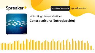 Contracultura (Introducción)