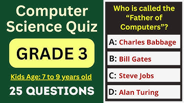 Computer Science Quiz for Grade 3 | 25 MCQs for Ages 7–9 | Olympiad & School Test | Class 3 IT Exam