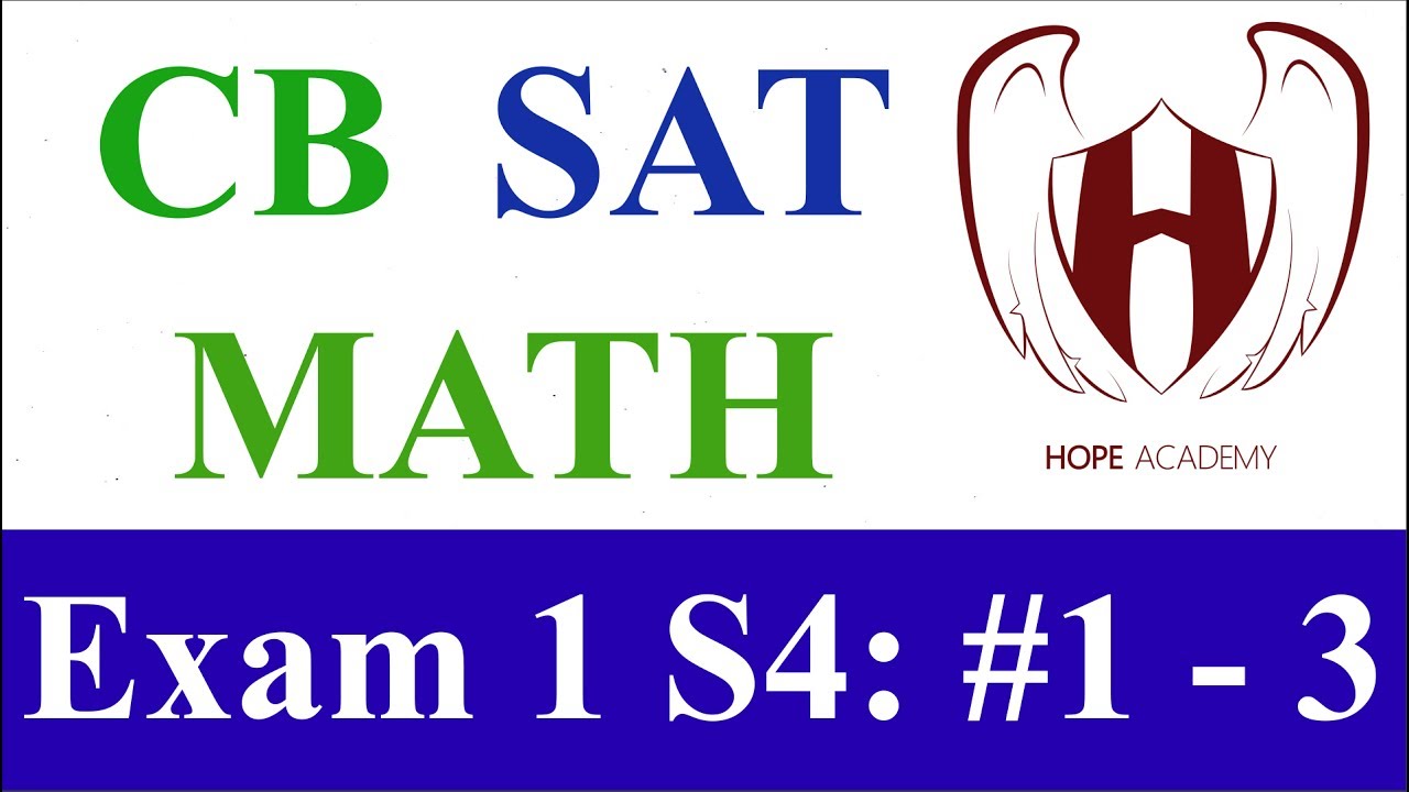 SAT Tutorial - CB Practice Exam 1: Math Section 4 (Problems #1-3) - YouTube