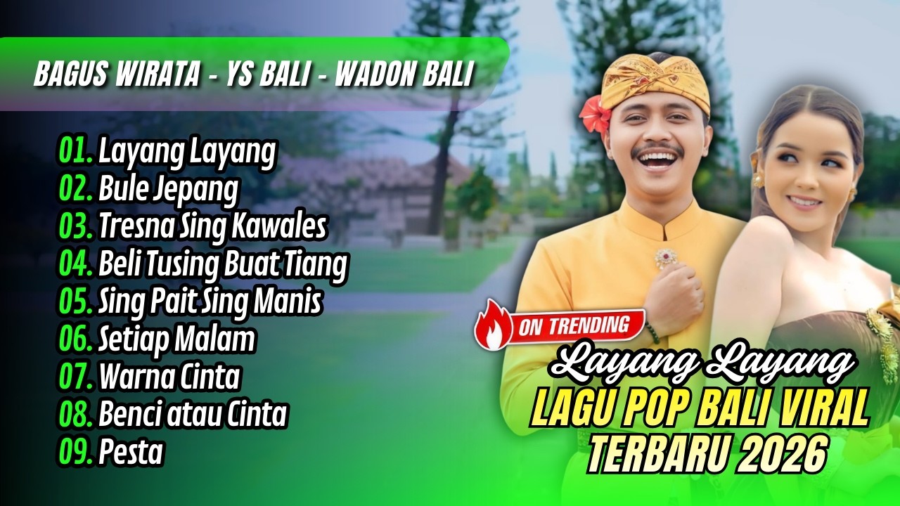 LAYANG LAYANG - Bagus Wirata, YS Bali Ft Wadon Bali | BULE JEPANG || LAGU BALI TERBARU 2026