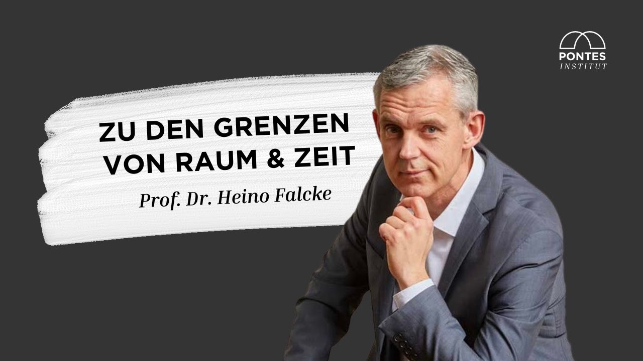 Zu den Grenzen von Raum und Zeit - Prof. Dr. Heino Falcke