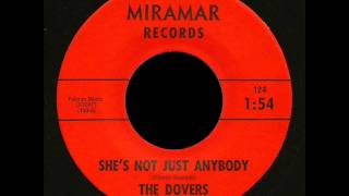 Video thumbnail of "The Dovers - She's Not Just Anybody."