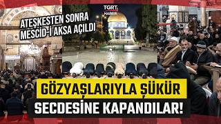 İsrail Savaş Bahanesiyle Kapatmıştı! Filistinliler Mescid-i Aksa'da Şükür Secdesine Kapandı