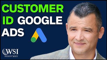 What Is Google Ads Customer Id? | For Google Analytics and Google My Business