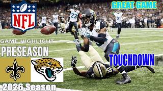 Jaguars vs. Saints WEEK 1 | Aug 15, 2026 | Full Game Highlights | NFL Preseason 2026
