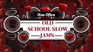 Kevon Edmonds  Old School Slow Jams Vol 61  Rb   Hyroadradiocom