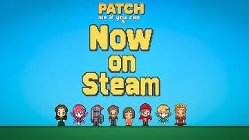 Patch me if you can [TEASER 30s