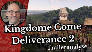 Kingdome Come Deliverance 2 -Traileranalyse