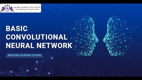 Basic Convolutional Neural Network Machine Learning Tutorial for Beginners @Data Science by Henry Harvin