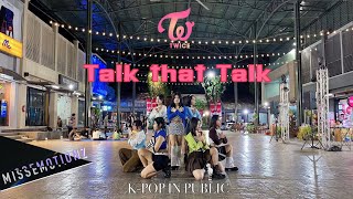 [KPOP IN PUBLIC ] TWICE - "Talk that Talk" | COVER DANCE BY MISSEMOTIONZ