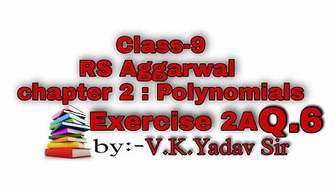 #tecmath20|Polynomials|Class 9th|RS AGGARWAL|Chapter2| EX2A|Q.NO.(6) #polynomialclass9 #polynomial