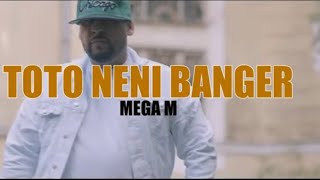 Mega M - Toto Neni Banger (prod. Gmm Production) |Official Video|