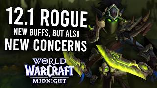 The State of Rogue in 12.1: New Damage Buffs And Some Concerns