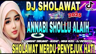 ANNABI SHOLLU ALAIH ‼️PALING BANYAK DI CARI DJ SHOLAWAT TERBARU VIRAL