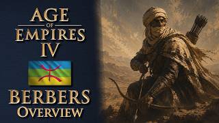 The Berber Dynasties - Civilization Overview - Age of Empires 4 - Mod by Future Kingdoms