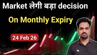 24 Feb Market Analysis | Nifty & Bank Nifty Prediction | Best Tuesday Trading Setup
