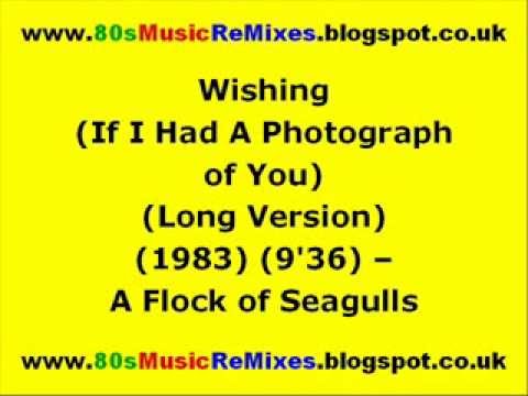 Wishing (If I Had A Photograph of You) (Long Version) - A Flock of Seagulls | 80s Club Mixes