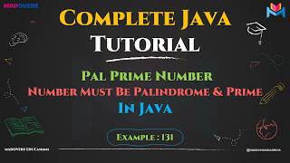Pal Prime Numbers In Java Explained Step-by-Step | Master In Looping in Java