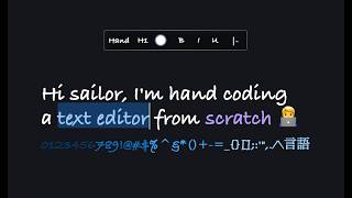 Hand coding a text editor from scratch