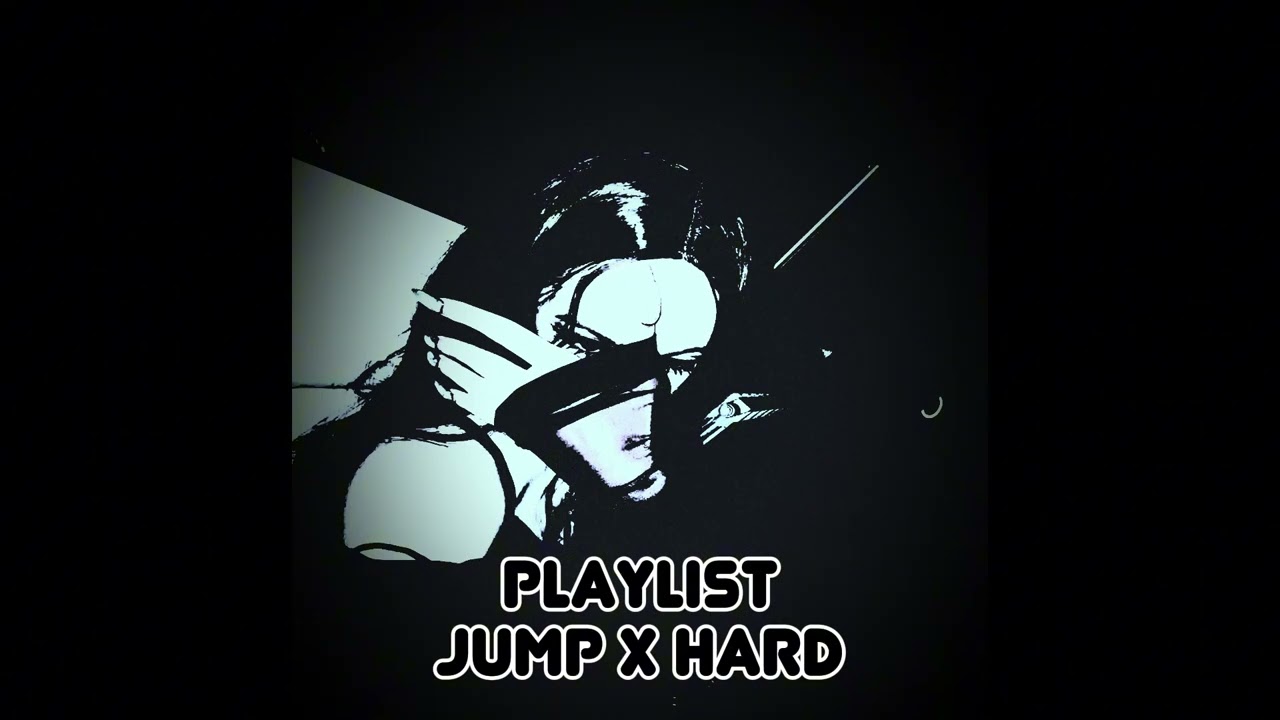 JUMPSTYLE X HARD - PLAYLIST☆ - FOR EDIT / Windranger the last frame