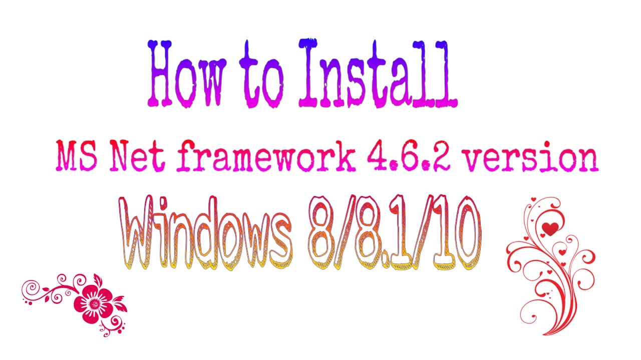 How to Install MS Net Framework in Windows 8,8 1,10 - YouTube