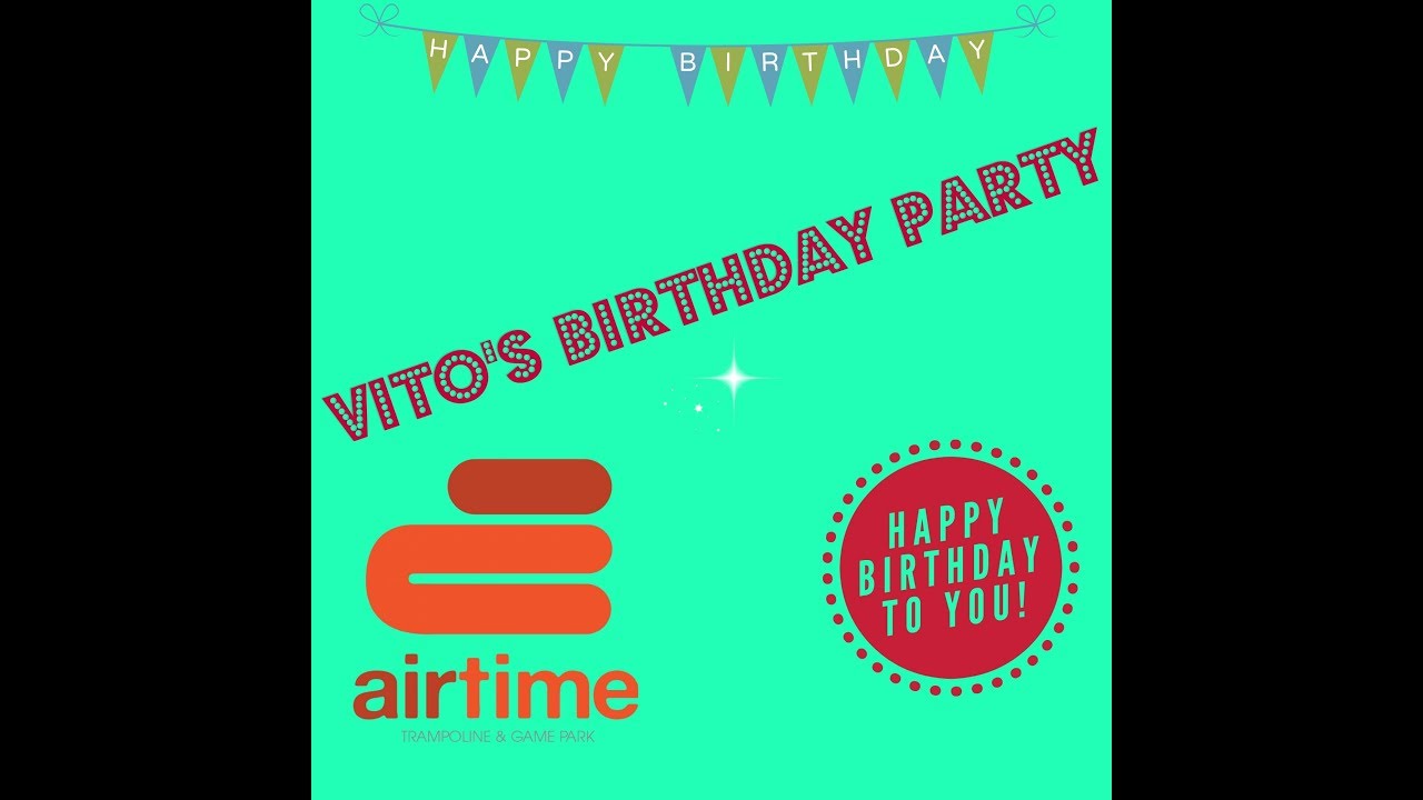 Vito the Kid's 10th Birthday Party at AirTime Vlog