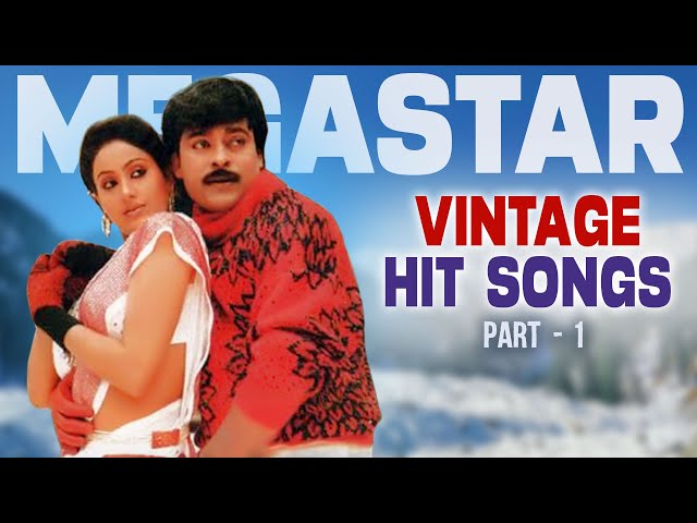 Megastar Chiranjeevi Vintage Hits | Chiranjeevi Superhit Video Songs | #HBDMegastarChiranjeevi