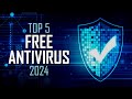 Top 5 Best FREE ANTIVIRUS Software (2023)