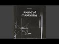 Sound of msolomba (Instrumental Version)
