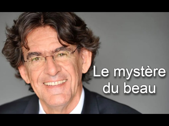 Luc Ferry - Le mystère du beau (conférence)