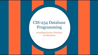 CIS-254 Docker Desktop Install On Windows