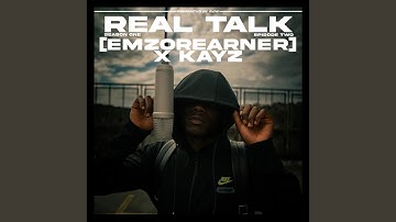 Real Talk (S1 E2) , Pt. 1