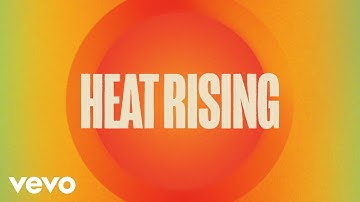 Pete Tong, Jem Cooke, Jules Buckley - Heat Rising (Official Lyric Video)