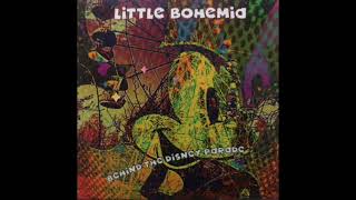 Little Bohemia - Behind The Disney Parade CD 2022 (Plymouth UK Punk Indie Postpunk Prog Anarcho)